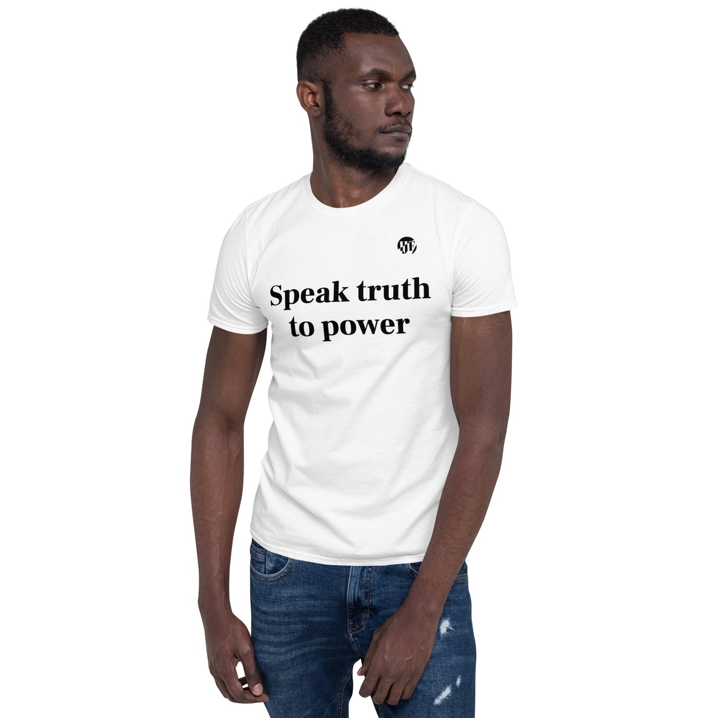 “Speak Truth to Power” White T-Shirt